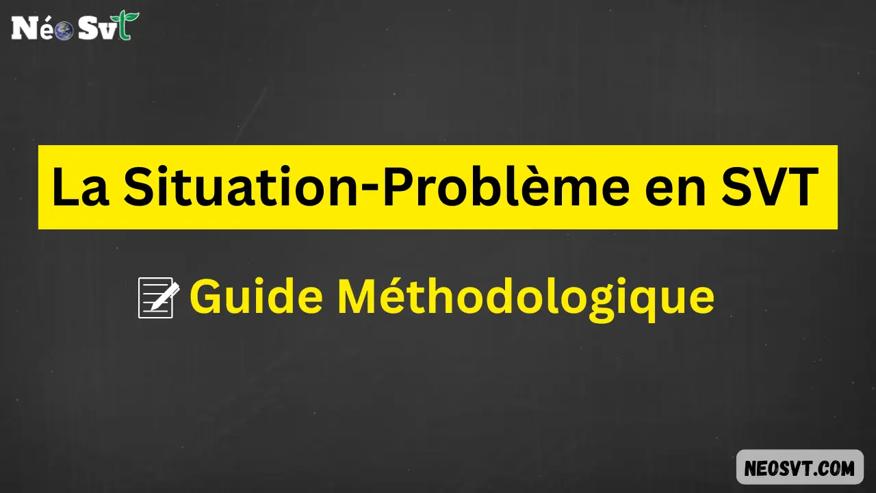 Couverture d'un guide méthodologique sur la conception et l'ingénierie didactique des situations-problèmes en SVT. L'image affiche le titre 'La Situation-Problème en SVT' et le sous-titre 'Guide Méthodologique' sur fond de tableau noir.